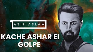 Kache Ashar Ei Golpe  Atif aslam x Shunno  Lofi Edition aicover atifaslam shunno bangla viral [upl. by Fantasia440]