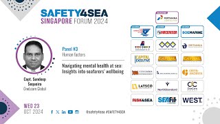 2024 SAFETY4SEA Singapore Forum Capt Sundeep Sequeira Sales Manager OneLearn Mental health [upl. by Ambrosia858]