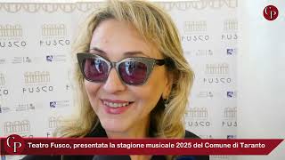 Teatro Fusco presentata la stagione musicale 2025 del Comune di Taranto [upl. by Orly492]