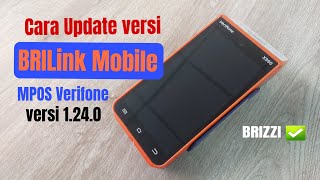 Cara Update EDC ANDROID AGEN BRILINK MPOS Verifone  BRILink Mobile versi 1240 TOPUP BRIZZI [upl. by Alor897]