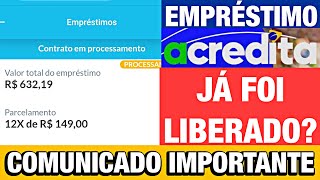 EMPRÉSTIMO ACREDITA JÁ FOI LIBERADO PARA BENEFICIÁRIOS DO BOLSA FAMÍLIA ATENÇÃO AO COMUNICADO [upl. by Merilee256]