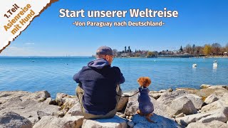 Start unserer Weltreise ● Südamerika ● Deutschland ● Vlog 22 [upl. by Noguchi]