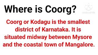 Where is Coorg  Coorg  Glimpses of India  Class 10 English [upl. by Aretahs]