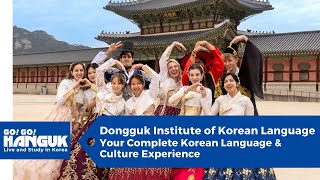 Dongguk University  Your Complete Korean Language amp Culture Experience 🇰🇷 [upl. by Faustus707]