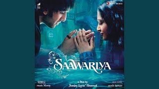 Saawariya Reprise [upl. by Annayk915]