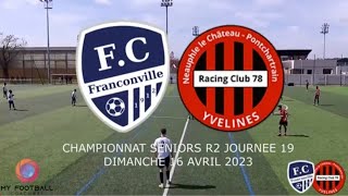 DIMANCHE 16 AVRIL SENIORS R2 FC FRANCONVILLE  NEAUPHLE RC78 LE MATCH [upl. by Leda]