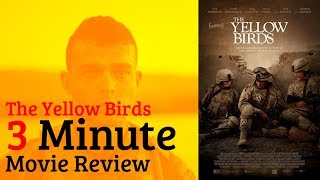 3 Minute Review The Yellow Birds [upl. by Nawj251]