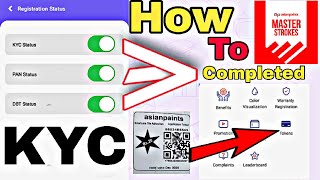 How to complete KYC status in masterstrokes application  Asian paint ka token Scene Kaise kare [upl. by Tung]