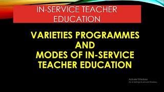 Organization and Modes of Inservice Teacher Education [upl. by Ydac]