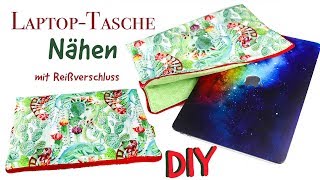 Laptoptasche Nähen  Nähanleitung einfaches Notebook Case nähen [upl. by Ellehcer933]