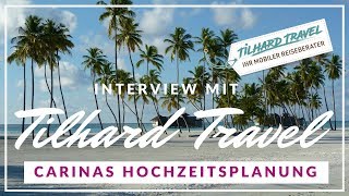 Wie und wo buche ich die Flitterwochen Interview mit Tilhard Travel  Carinas Hochzeitsplanung [upl. by Agan129]