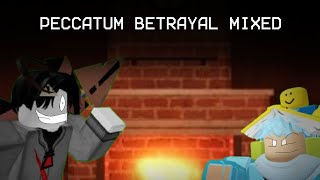 PECCATUM BETRAYAL MIXED [upl. by Ramso898]