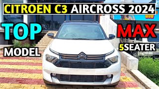 Citroen C3 Aircross Max 5 Seater 2024Citroen C3 Aircross 2024Review❣️ [upl. by Eiramacissej]