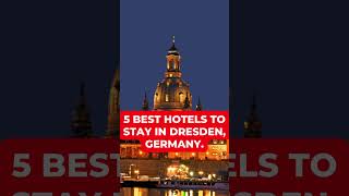 5 BEST HOTELS TO STAY IN DRESDEN GERMANY shorts [upl. by Boris]