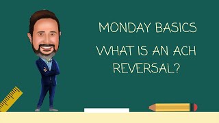 What is an ACH Reversal [upl. by Paulsen401]