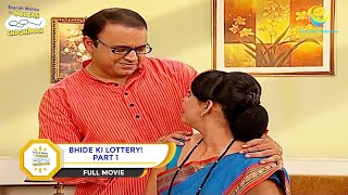 BHIDE KI LOTTERY I PART 1 I FULL MOVIE I Taarak Mehta Ka Ooltah Chashmah  तारक मेहता [upl. by Krenek12]