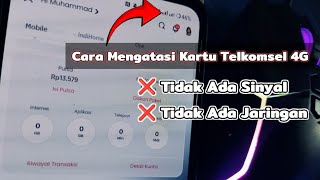 Cara Mengatasi Kartu Telkomsel 4G Tidak Ada Sinyal  Tidak Ada Jaringan  AMPUH [upl. by Castorina]