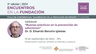 Webinar Buenas prácticas en la prevención de adicciones Dr D Elisardo Becoña Iglesias [upl. by Macfarlane]