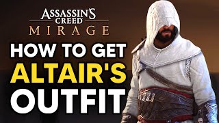 Assassins Creed Mirage  How to Get Altair Outfit [upl. by Eedyak994]