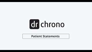 Training DrChrono Billing  Patient Statements [upl. by Kcirddec356]