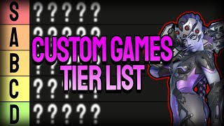 Overwatch Custom Game Tier List [upl. by Nevuer]