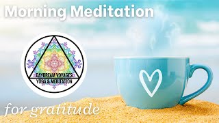 AA Guided Morning Meditation for Gratitude by Amie Gabriel Daydream Voyages Positive Affirmations [upl. by Akcira]