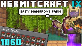 Hermitcraft IX 1060 How Best To Farm Mangrove Trees [upl. by Tterrej54]