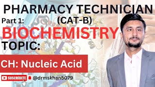 Nucleic Acid  DNA  RNA  Biochemistry  Pharmacy Technician  Doctor MS Khan [upl. by Hastings]