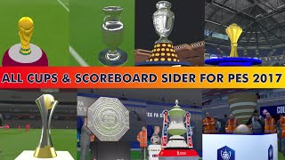 NEW CUPS AND SCOREBOARD SIDER FOR PES 2017 [upl. by Anyar684]