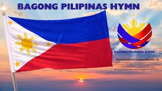 BAGONG PILIPINAS HYMN With Lyrics  Panahon na ng Pagbabago [upl. by Tanaka]