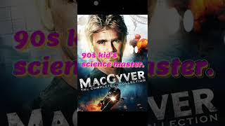 90s best tv show MacGyver [upl. by Nylesoj]