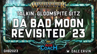 Talkin Gloomspite Gitz  GHB23  Dawnbringers 1 [upl. by Dianemarie]