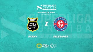 M FANNY 24 HORAS x SELESANTA  SUPERLIGA CURITIBA DE FUTEBOL 7  QUARTAS DE FINAL APENAS IMAGENS [upl. by Lida]