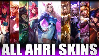 ALL Ahri Skins  League of Legends [upl. by Gabriell]