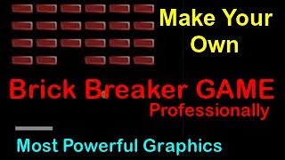 Make your own brick breaker game in Most Powerful c Graphics😀😀😀 [upl. by Ahseeyt]