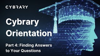 Cybrary Orientation Part 4 Finding Answers to Your Questions [upl. by Carmelia365]