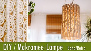 Makramee Lampe im Boho oder 70er Jahre Retro Look selbermachen  DIY [upl. by Melcher]