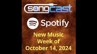 SongCast New Music  Week of October 14 2024 [upl. by Senga656]