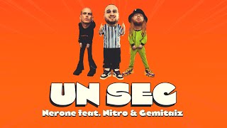 Nerone  UN SEC feat Nitro amp Gemitaiz prod Biggie Paul  Official Visual Video [upl. by Nyloc]