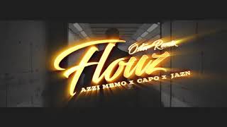 AZZI MEMO  FLOUZ ft CAPO amp JAZN Remix by Oster [upl. by Moreta]