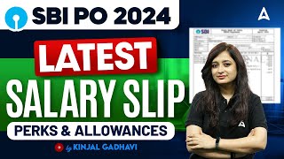 SBI PO Salary 2024  SBI PO Latest Salary Slip  Perks amp Allowances  By Kinjal Gadhavi [upl. by Lanahtan]