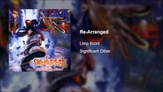 Limp Bizkit  ReArranged Clean [upl. by Ocin638]