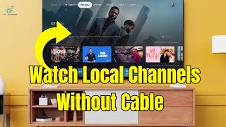 Watching Local Channels Without Cable  Everything You Need to Know 2024 Update [upl. by Damha]