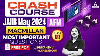 JAIIB May 2024  JAIIB AFM Crash Course  Macmillan Most Important Questions  Class 1 [upl. by Lotsyrc]