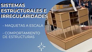 Maquetas SISTEMAS ESTRUCTURALES  IRREGULARIDADES [upl. by Raamal]