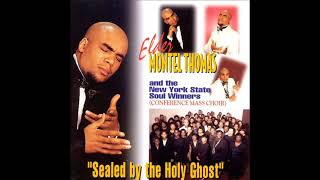 Audio Feel the Spirit Elder Montel Thomas amp The New York State Soul Winners Conference Mass Choir [upl. by Seto341]