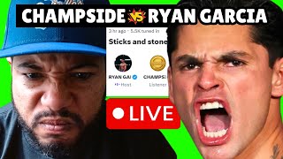 Ryan Garcia Invites CHAMPSIDE on LIVESTREAM and Gets COOKED [upl. by Theodora]