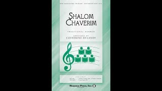 Shalom Chaverim 3Part Mixed Choir  Arranged by Catherine Delanoy [upl. by Tamar781]