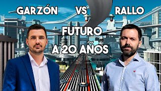 RALLO VS GARZÓN  FUTURO A 20 AÑOS [upl. by Rovelli]