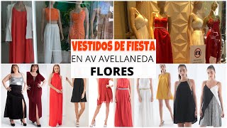 VESTIDOS de FIESTA en AVELLANEDA FLORESModa primavera verano 2022Locales mayoristasDónde comprar [upl. by Baxter]